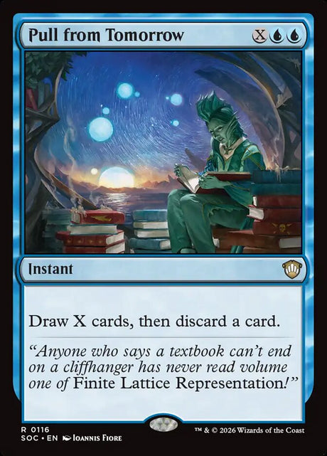 Pull from Tomorrow (116) - Secrets of Strixhaven Commander (SOC)