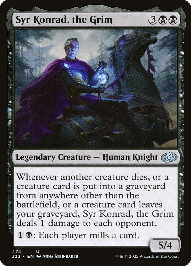 Syr Konrad, the Grim (474) - Jumpstart 2022 (J22)