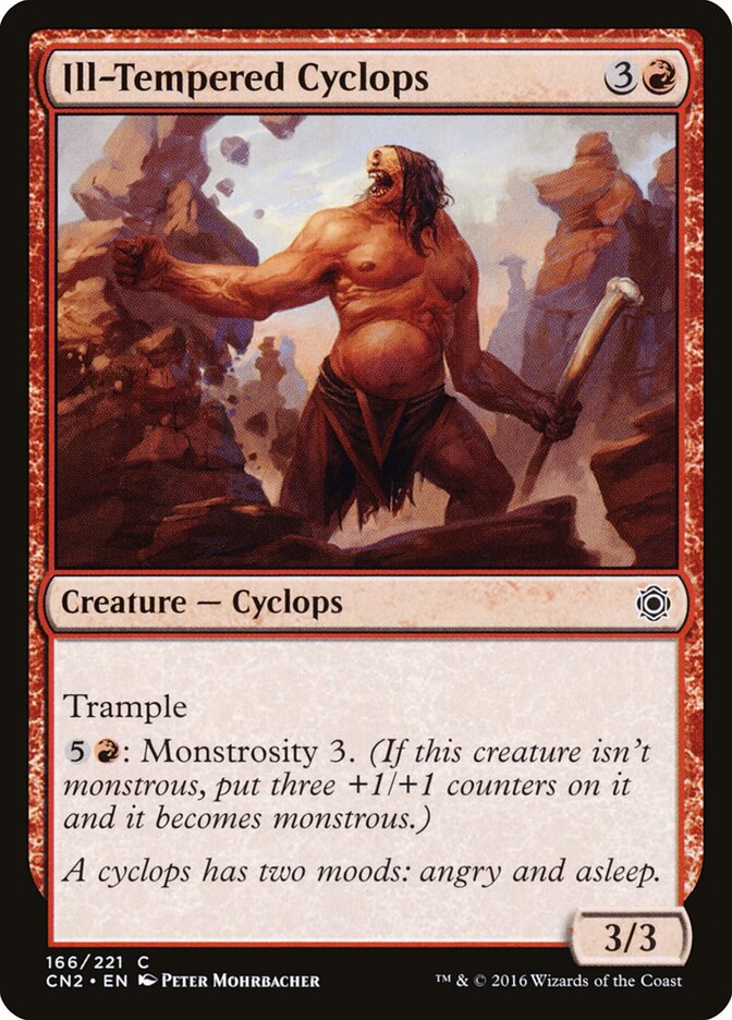 Ill-Tempered Cyclops (166) - Conspiracy: Take the Crown (CN2)