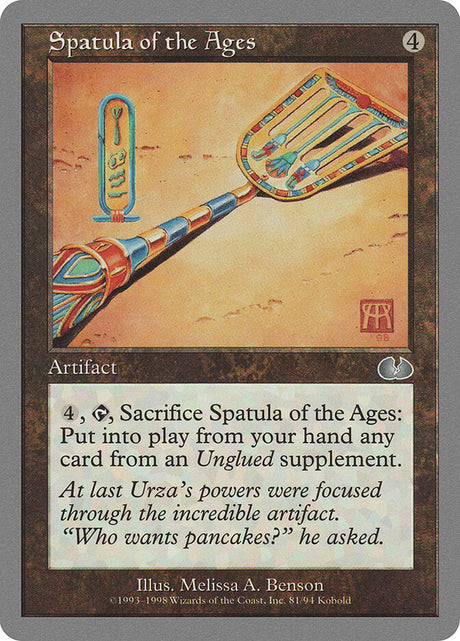 Spatula of the Ages (81) - Unglued (UGL)