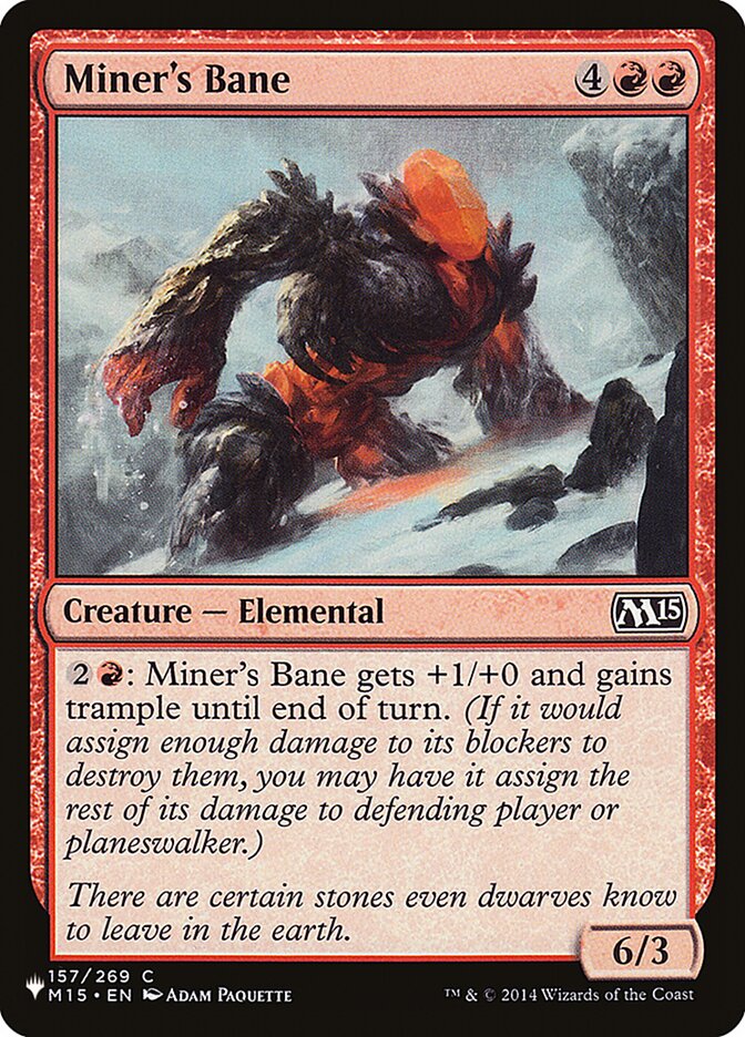 Miner's Bane (M15-157) - The List (PLST)