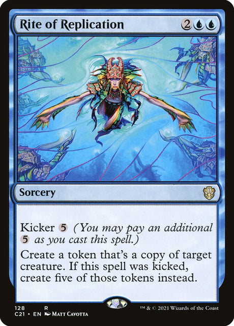 Rite of Replication (128) - Commander 2021 (C21)
