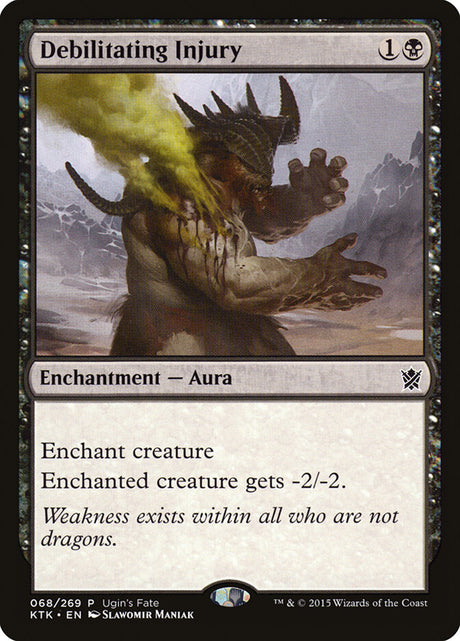Debilitating Injury (68) - Ugin's Fate (UGIN)