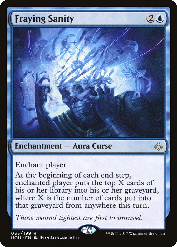 Fraying Sanity (35) - Hour of Devastation (HOU)