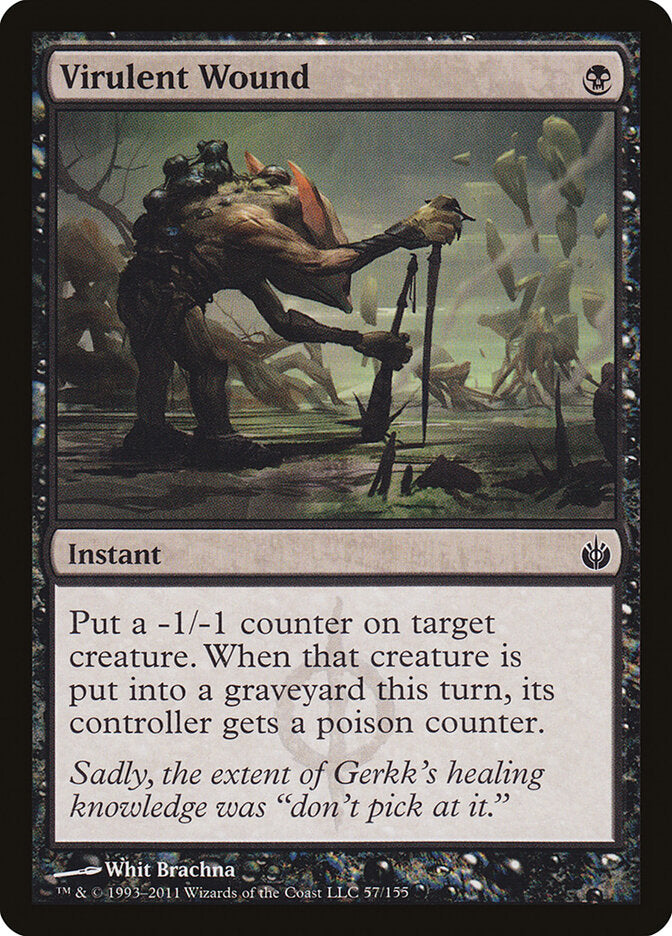Virulent Wound (57) - Mirrodin Besieged (MBS)