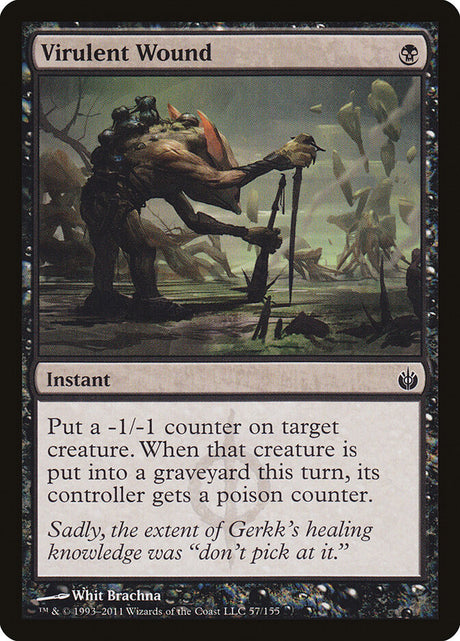 Virulent Wound (57) - Mirrodin Besieged (MBS)