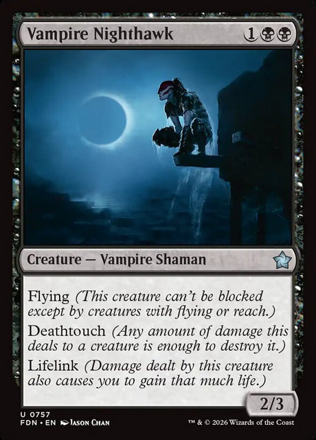 Vampire Nighthawk (757) - Foundations (FDN)