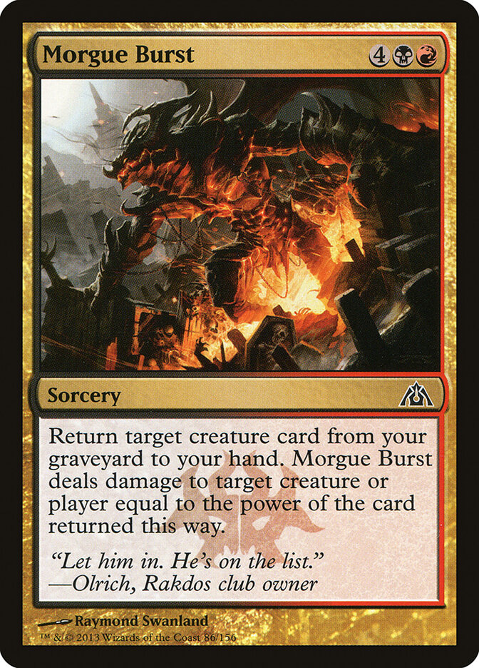 Morgue Burst (86) - Dragon's Maze (DGM)