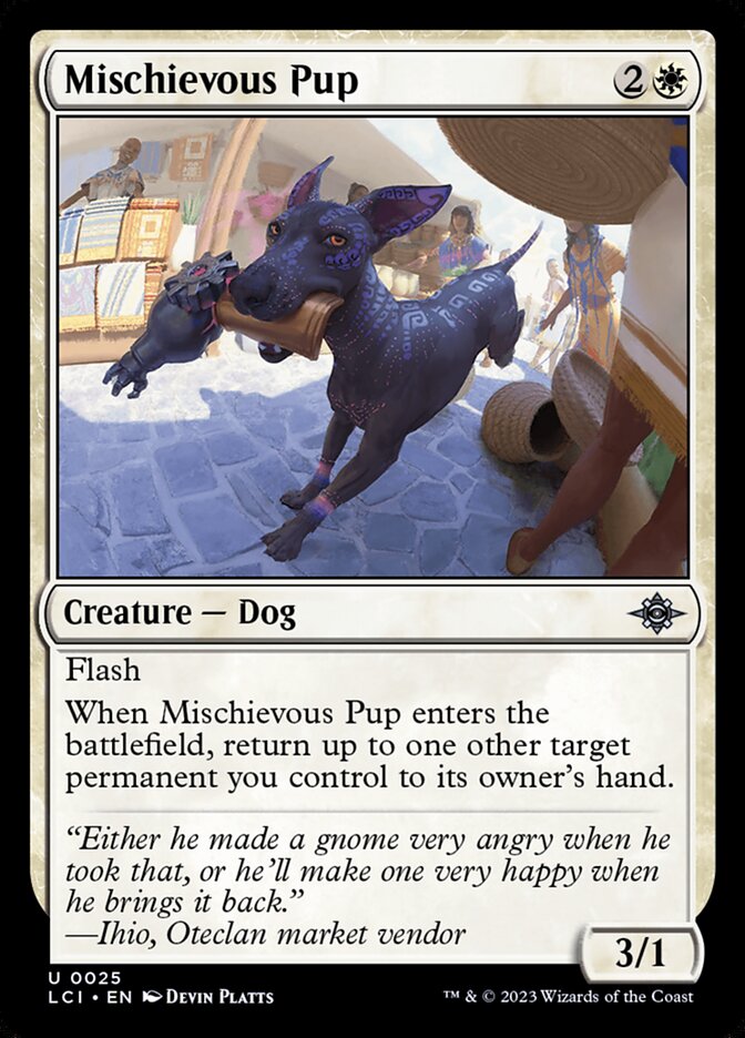 Mischievous Pup (25) - The Lost Caverns of Ixalan (LCI)