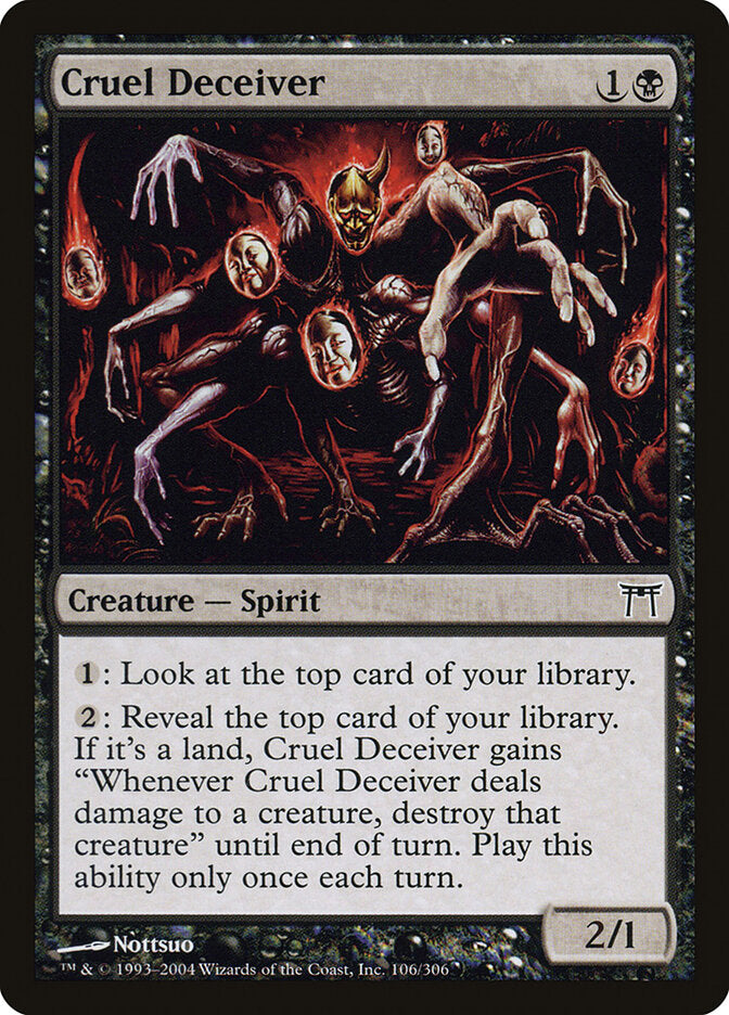 Cruel Deceiver (106) - Champions of Kamigawa (CHK)