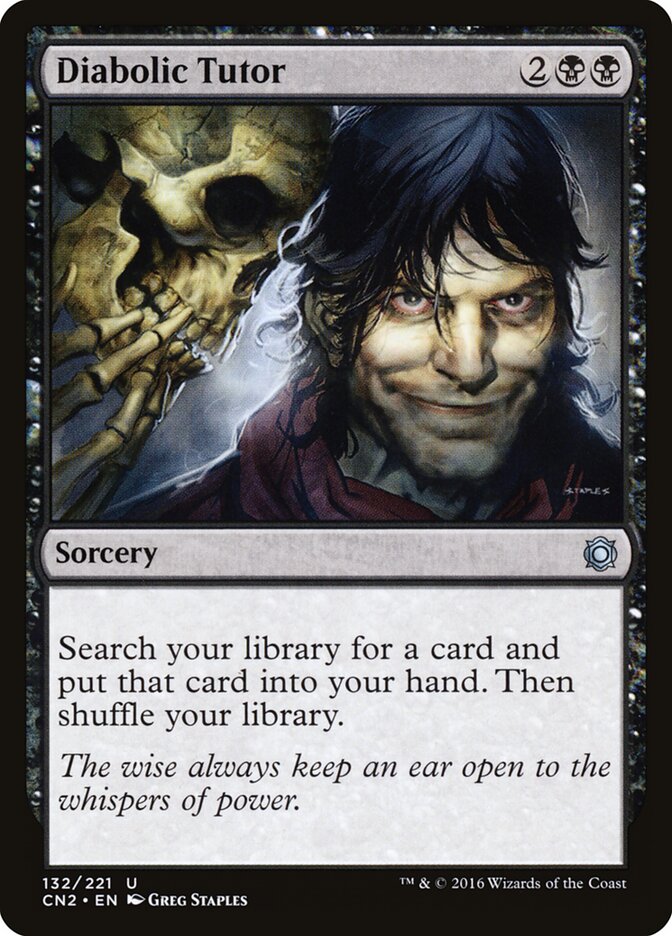 Diabolic Tutor (132) - Conspiracy: Take the Crown (CN2)