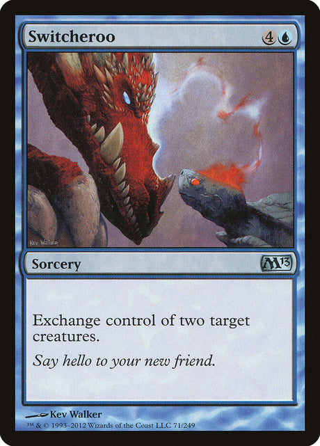 Switcheroo (71) - Magic 2013 (M13)