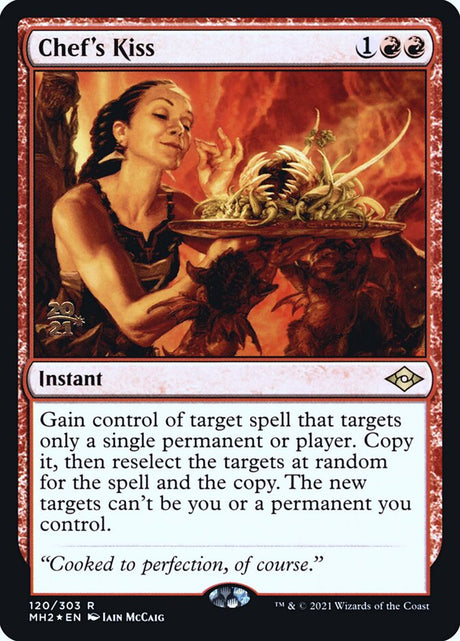 Chef's Kiss (120s) - Modern Horizons 2 Promos (PMH2)