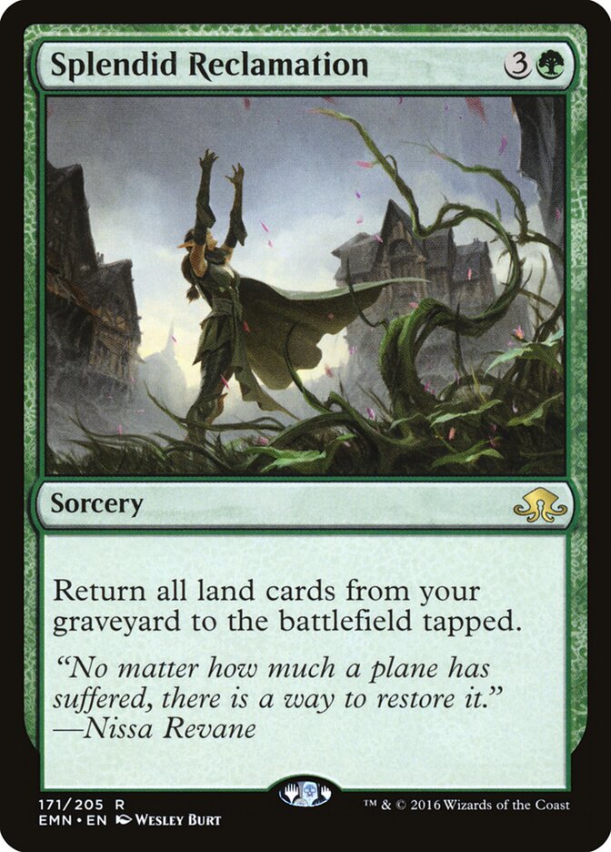 Splendid Reclamation (171) - Eldritch Moon (EMN)