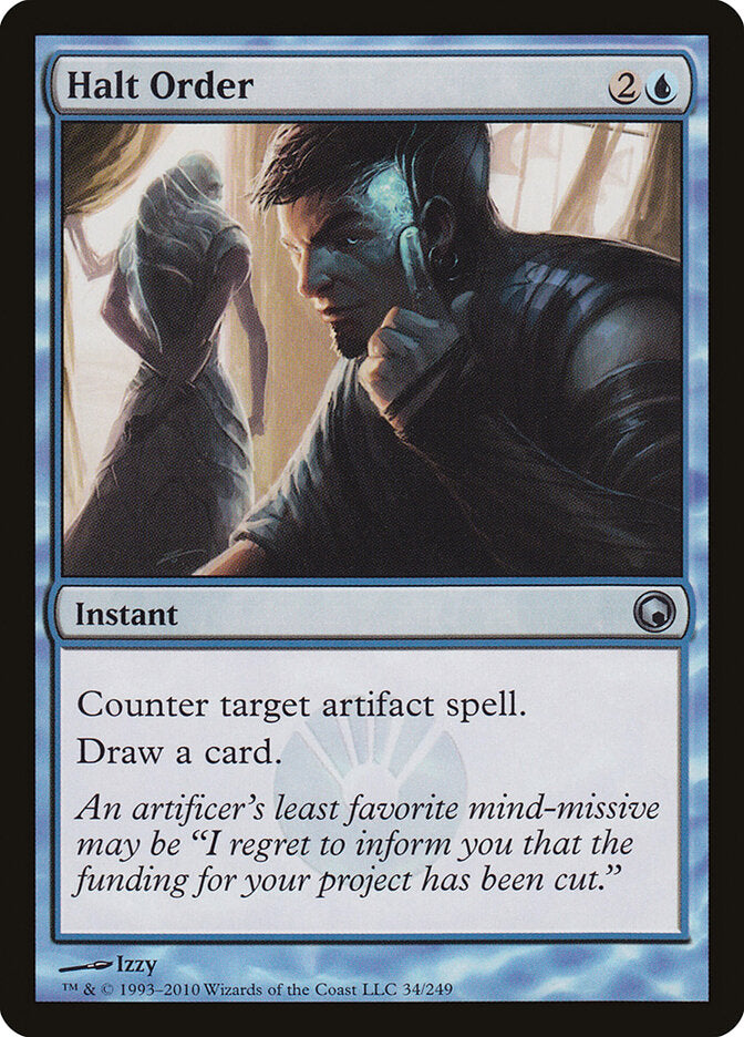 Halt Order (34) - Scars of Mirrodin (SOM)
