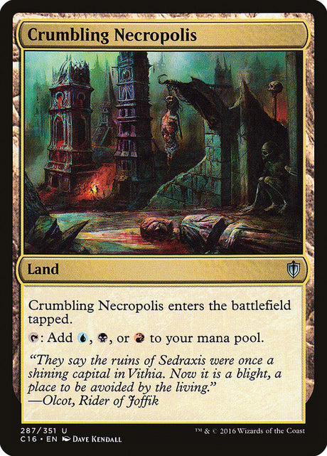 Crumbling Necropolis (287) - Commander 2016 (C16)