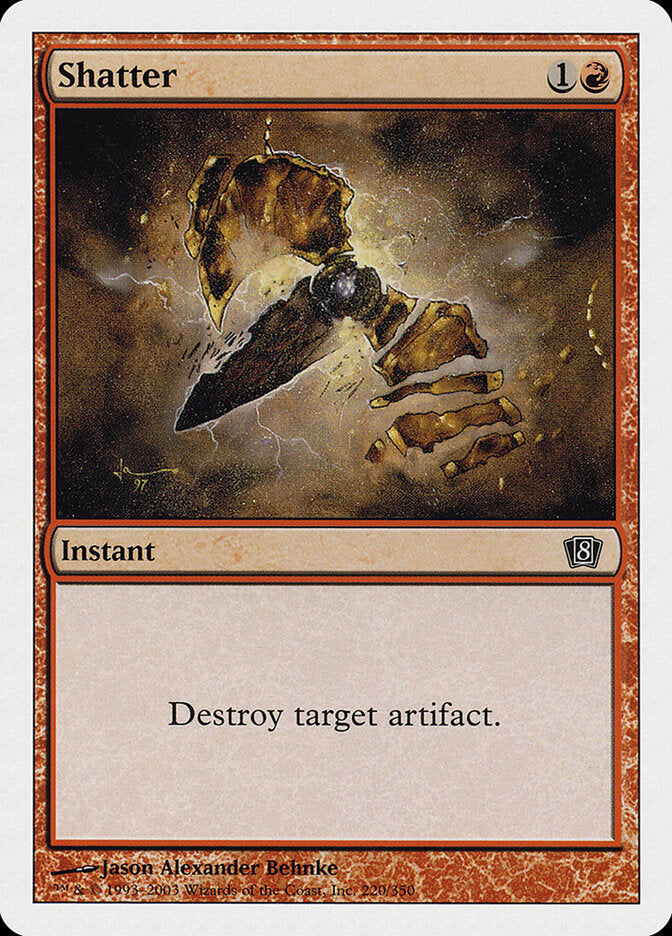 Shatter (220) - Eighth Edition (8ED)