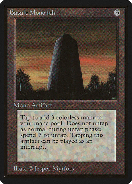 Basalt Monolith (232) - Limited Edition Beta (LEB)