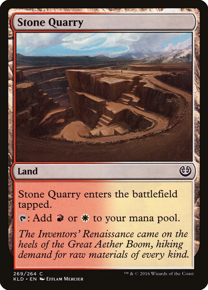 Stone Quarry (269) - Kaladesh (KLD)
