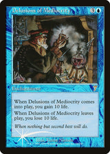 Delusions of Mediocrity (70) - Seventh Edition (7ED)