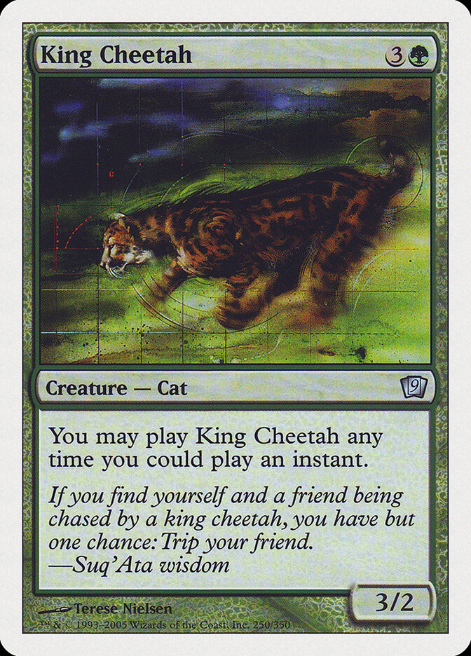 King Cheetah (250) - Ninth Edition (9ED)