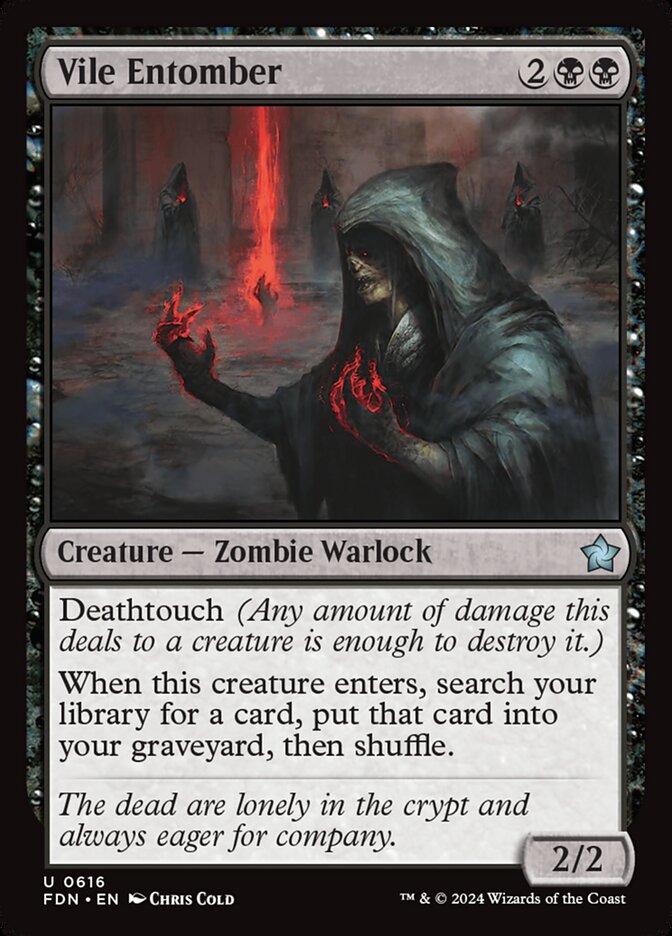 Vile Entomber (616) - Foundations (FDN)