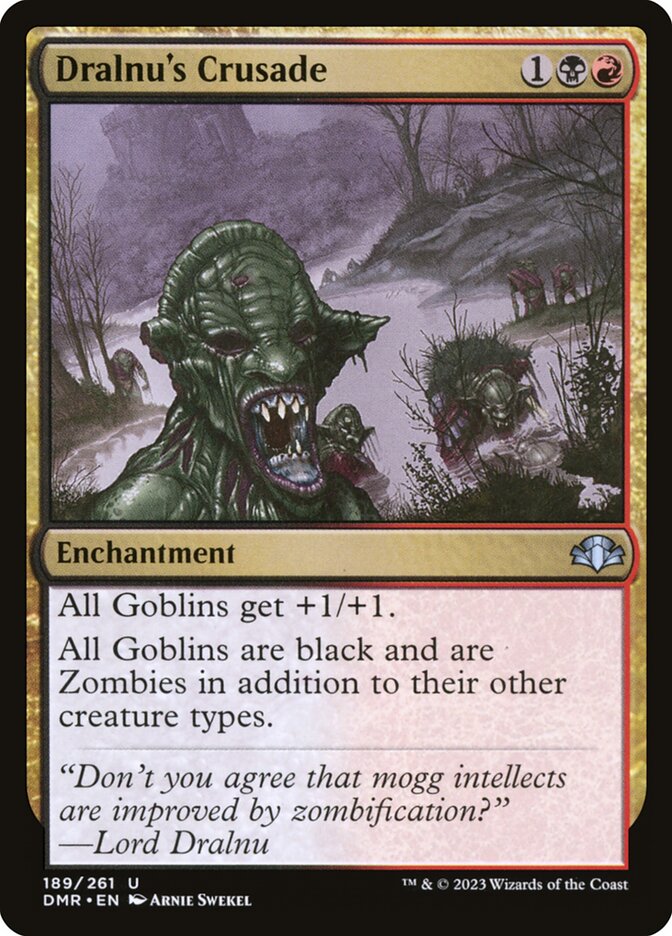 Dralnu's Crusade (189) - Dominaria Remastered (DMR)