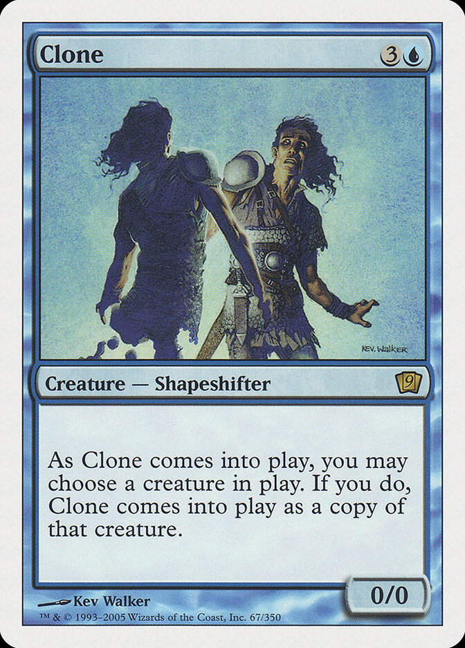 Clone (67) - Ninth Edition (9ED)