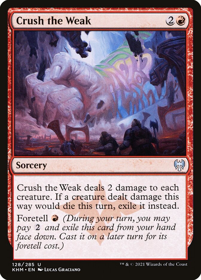 Crush the Weak (128) - Kaldheim (KHM)