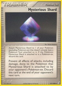 Mysterious Shard (81) - EX Crystal Guardians (CG)
