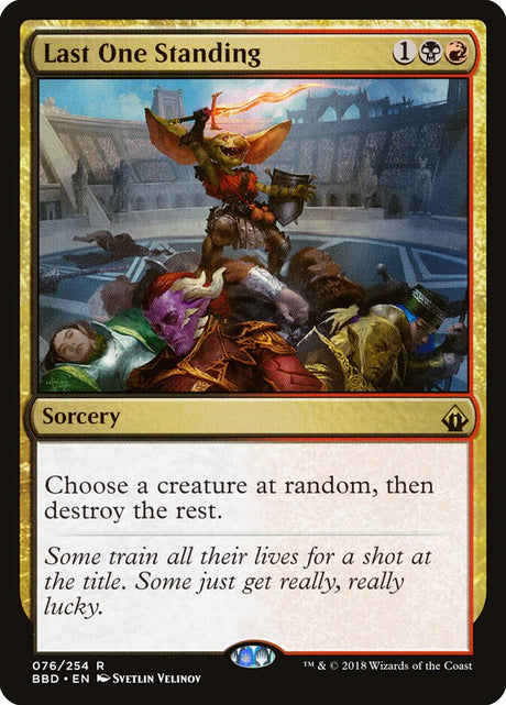 Last One Standing (76) - Battlebond (BBD)
