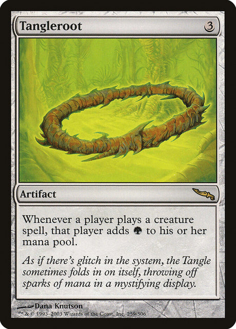 Tangleroot (259) - Mirrodin (MRD)