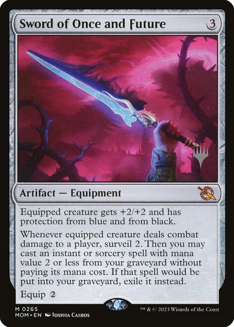 Sword of Once and Future (265p) - March of the Machine Promos (PMOM)