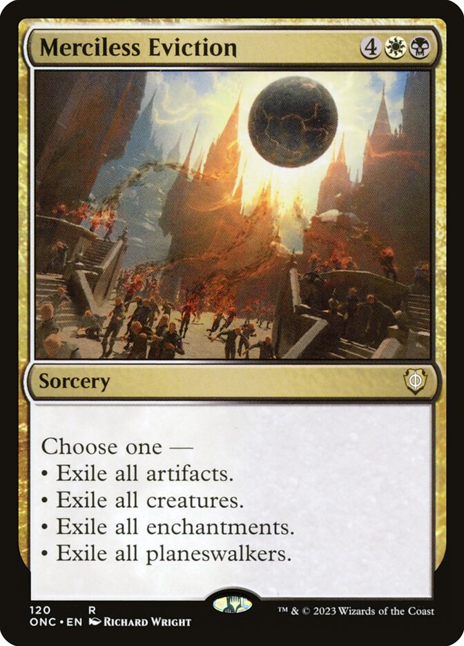 Merciless Eviction (120) - Phyrexia: All Will Be One Commander (ONC)