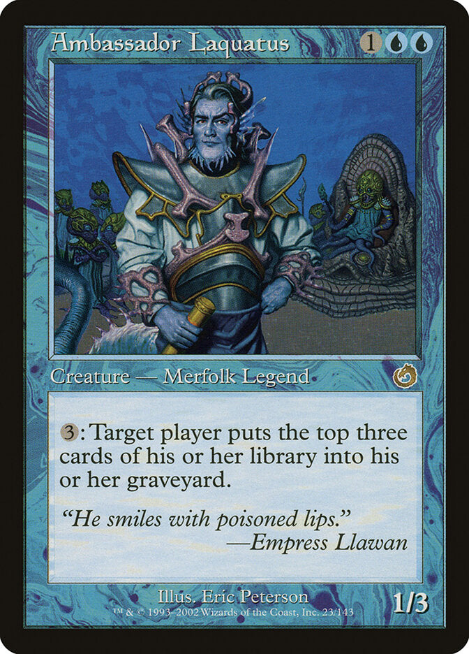 Ambassador Laquatus (23) - Torment (TOR)