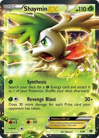 Shaymin EX (5) - Next Destinies (NXD)