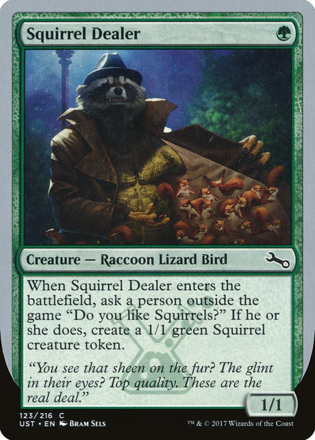 Squirrel Dealer (123) - Unstable (UST)