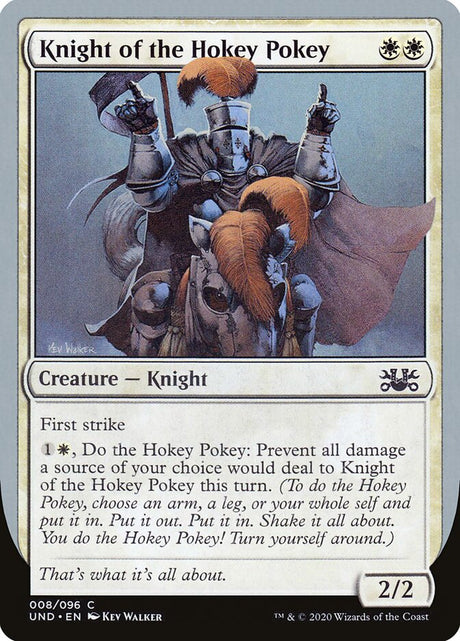 Knight of the Hokey Pokey (8) - Unsanctioned (UND)