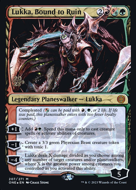 Lukka, Bound to Ruin (207s) - Phyrexia: All Will Be One Promos (PONE)