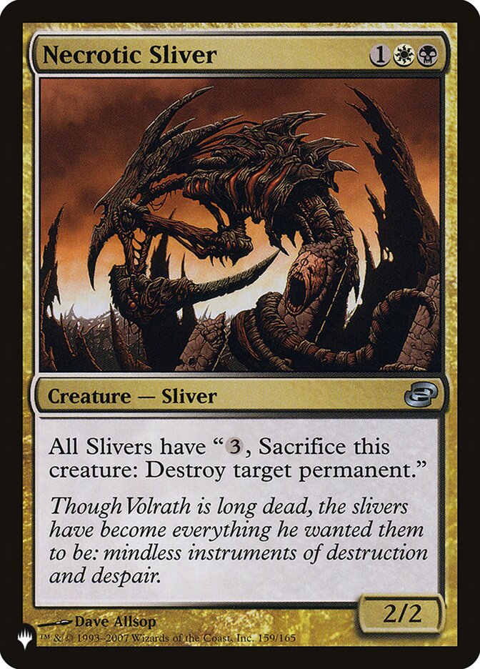 Necrotic Sliver (PLC-159) - The List (PLST)