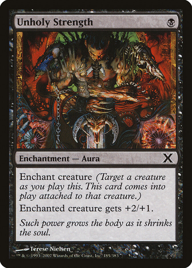 Unholy Strength (185) - Tenth Edition (10E)