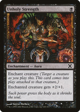 Unholy Strength (185) - Tenth Edition (10E)