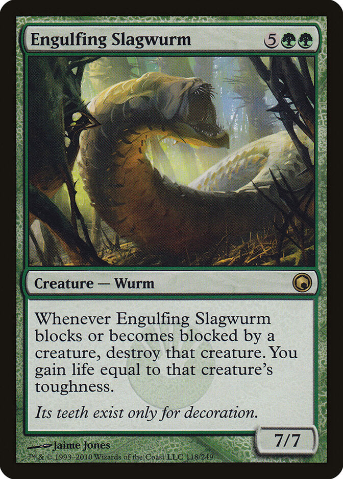 Engulfing Slagwurm (118) - Scars of Mirrodin (SOM)