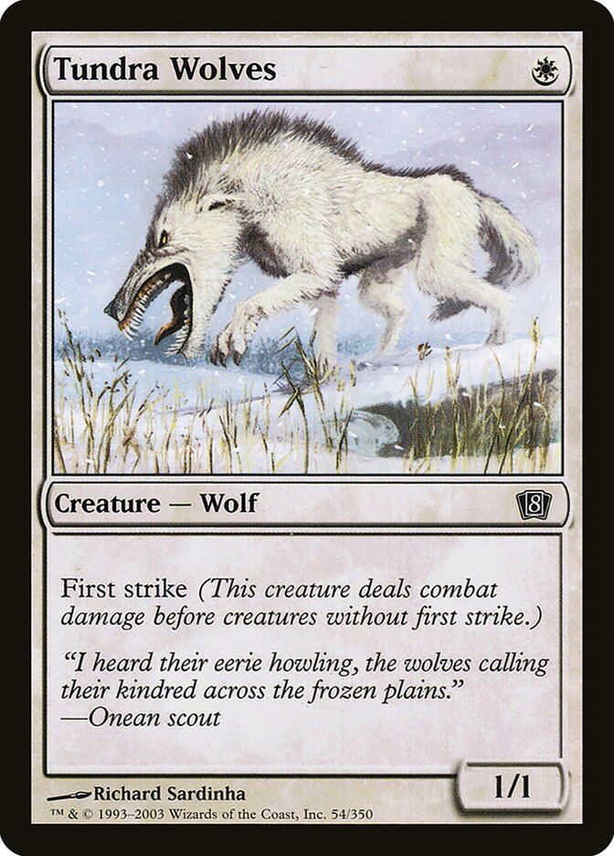 Tundra Wolves (54) - Eighth Edition (8ED)