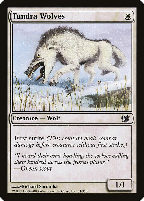 Tundra Wolves (54) - Eighth Edition (8ED)