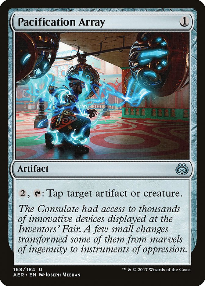 Pacification Array (168) - Aether Revolt (AER)