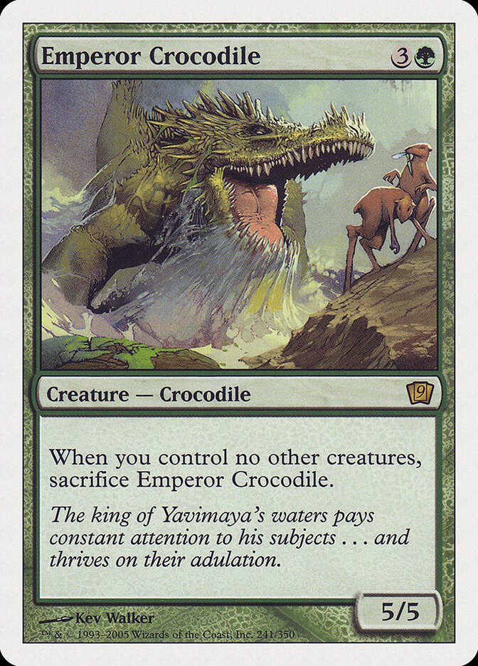 Emperor Crocodile (241) - Ninth Edition (9ED)