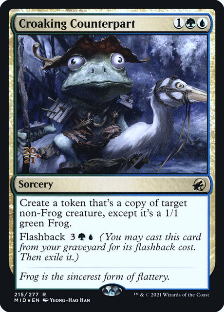 Croaking Counterpart (215s) - Innistrad: Midnight Hunt Promos (PMID)