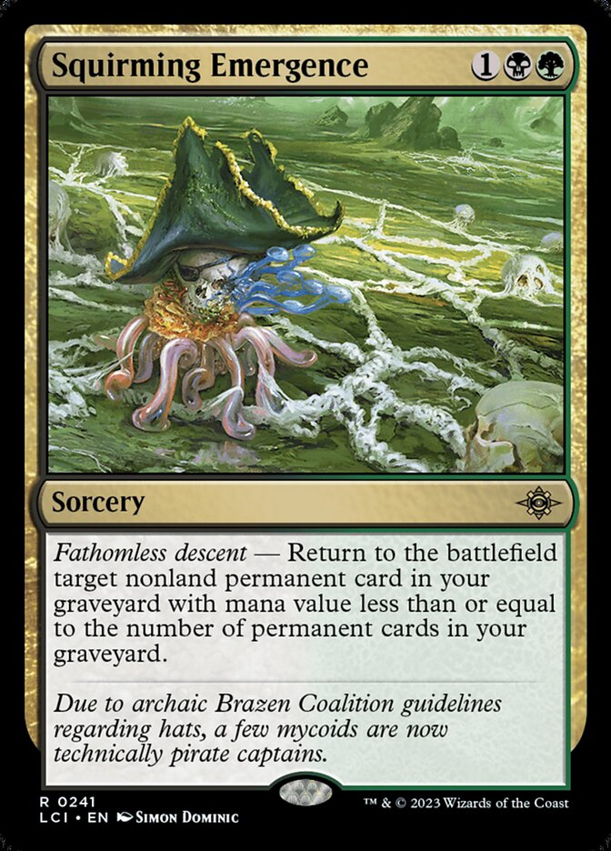Squirming Emergence (241) - The Lost Caverns of Ixalan (LCI)