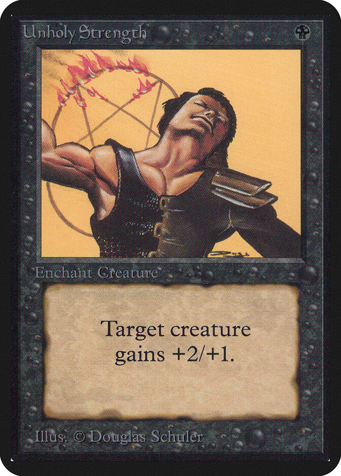 Unholy Strength (131) - Limited Edition Alpha (LEA)